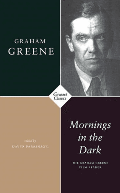 Mornings in the Dark av Graham Greene