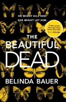 The Beautiful Dead av Belinda Bauer