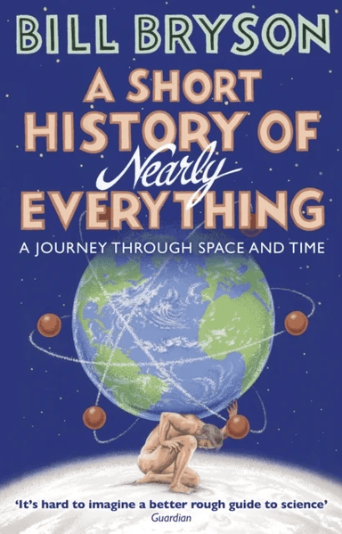 A Short History of Nearly Everything av Bill Bryson