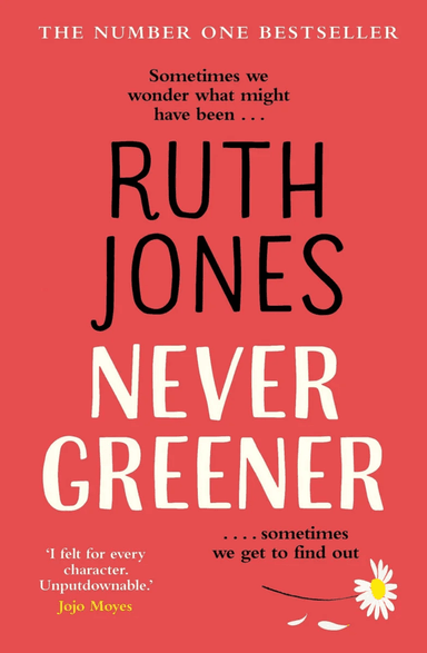 Never Greener av Ruth Jones