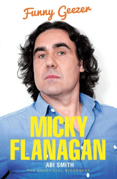 Micky Flanagan av Abi Smith