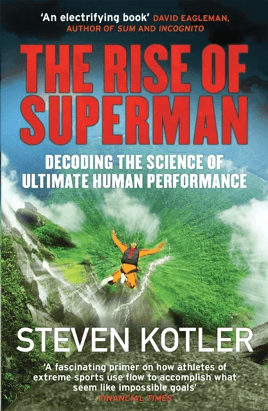 The Rise of Superman av Steven Kotler