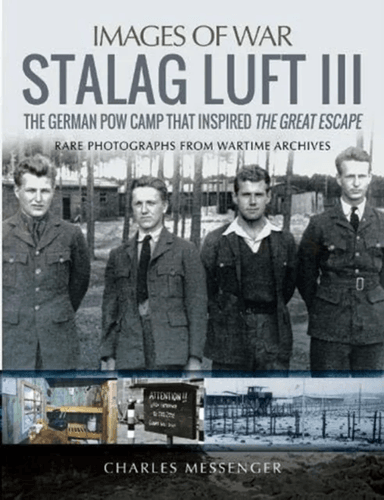 Stalag Luft III av Charles Messenger