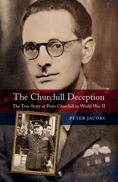 The Churchill Deception av Peter Jacobs