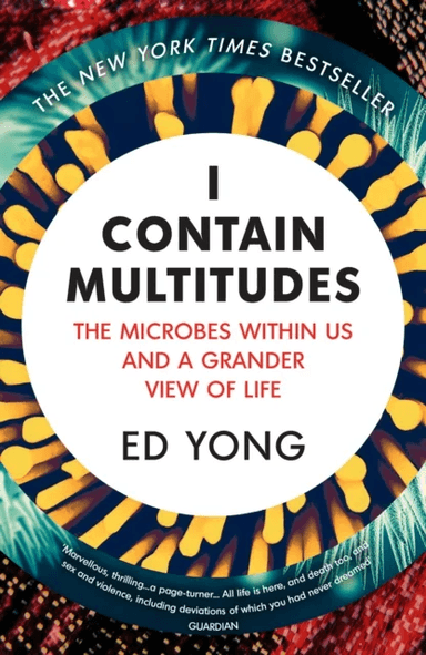 I Contain Multitudes av Ed Yong