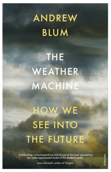 The Weather Machine av Andrew Blum