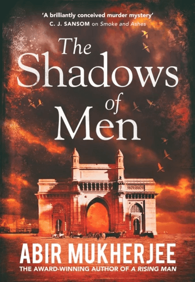 The Shadows of Men av Abir Mukherjee