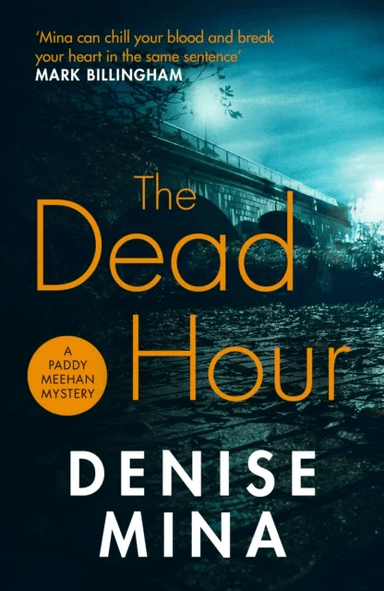 The Dead Hour av Denise Mina