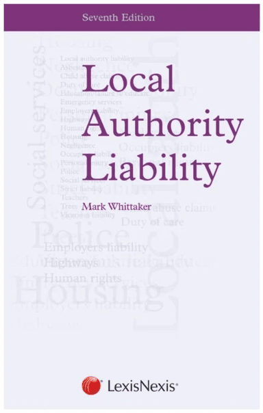 Local Authority Liability av Katrina (Senior Associate Head of PL Fraud at DWF) Boyd, Mark (Director at DWF) Fowles
