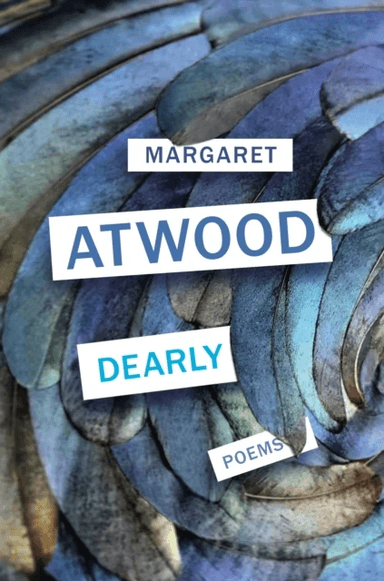 Dearly av Margaret Atwood