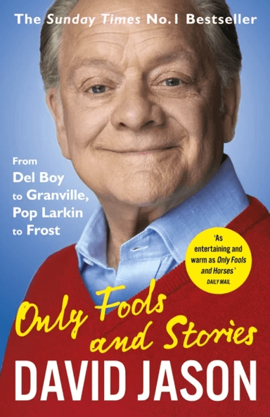 Only Fools and Stories av David Jason
