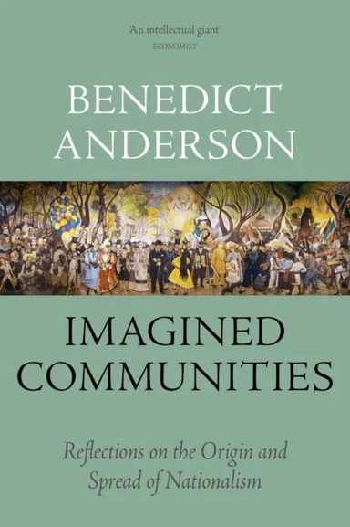 Imagined Communities av Benedict Anderson