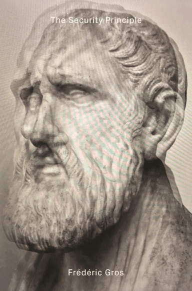 The Security Principle av Frédéric Gros