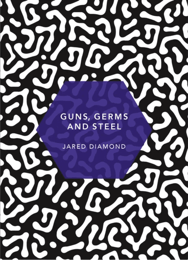 Guns, germs and steel av Jared Diamond