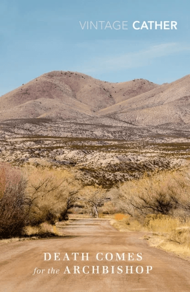 Death Comes for the Archbishop av Willa Cather