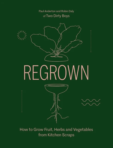 Regrown av Paul Anderton, Robin Daly