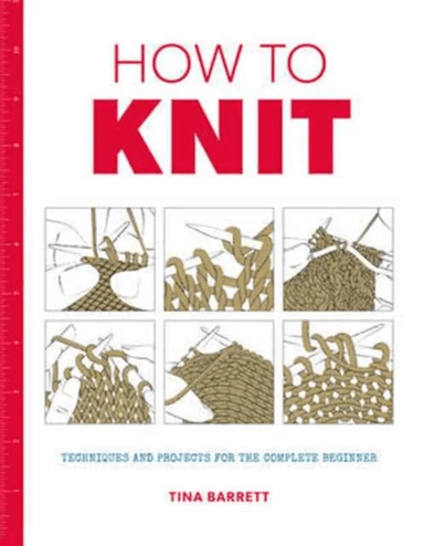 How to Knit av T Barrett