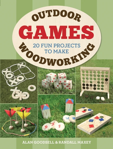 Outdoor Woodworking Games av Alan Goodsell