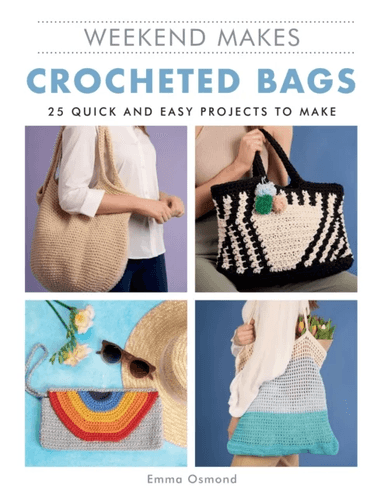 Weekend Makes: Crocheted Bags av UNKNOWN