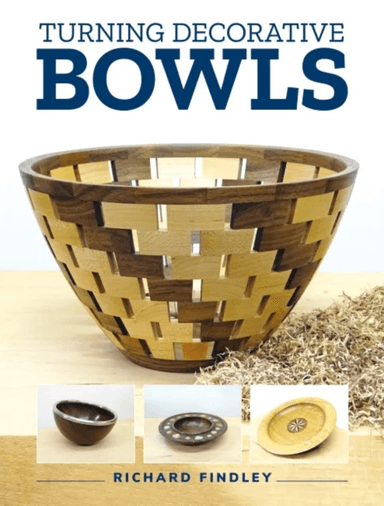 Turning Decorative Bowls av Richard Findley