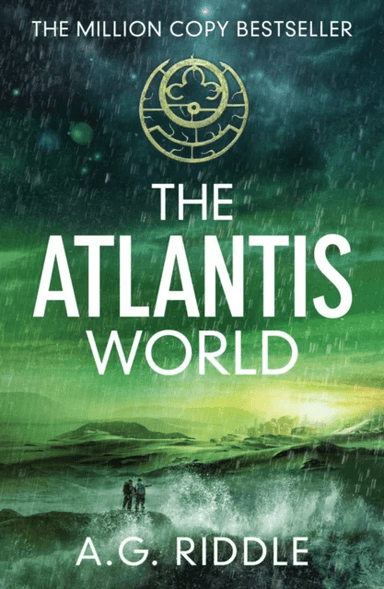 The Atlantis World av A.G. Riddle