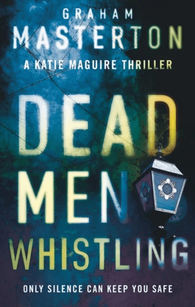 Dead Men Whistling av Graham Masterton