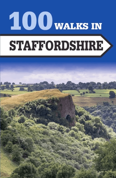 100 Walks in Staffordshire av Crowood Press UK
