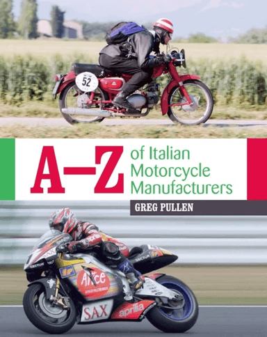 A-Z of Italian Motorcycle Manufacturers av Greg Pullen