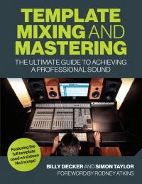 Template Mixing and Mastering av Billy Decker, Simon Taylor