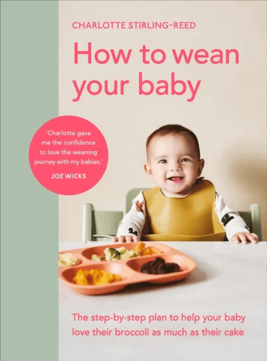 How to Wean Your Baby av Charlotte Stirling-Reed