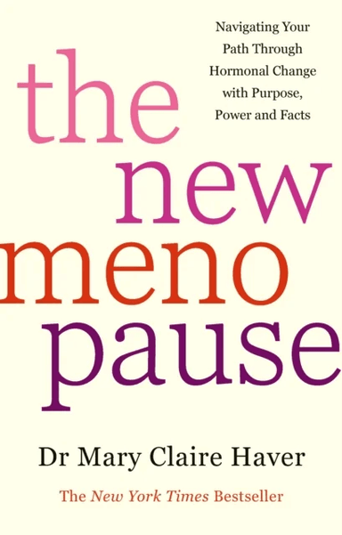 The New Menopause av Dr Mary Claire Haver