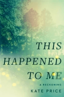 This Happened to Me av Kate Price