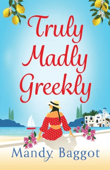 Truly, Madly, Greekly av Mandy Baggot