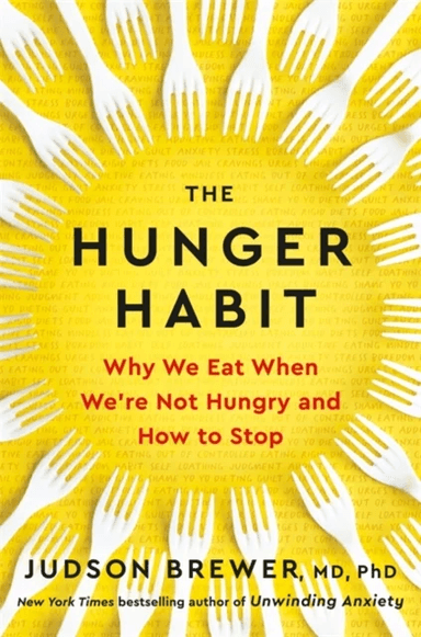 The Hunger Habit av Judson Brewer