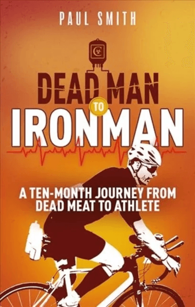 Dead Man to Iron Man av Paul Smith