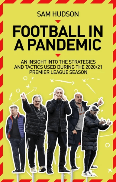 Football in a Pandemic av Sam Hudson