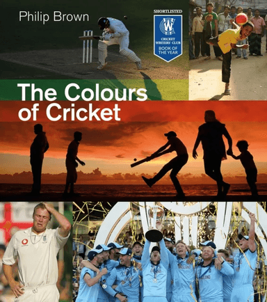 The Colours of Cricket av Philip Brown