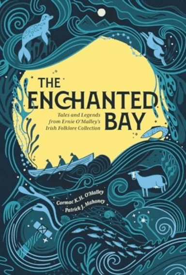 The Enchanted Bay av Cormac O'Malley