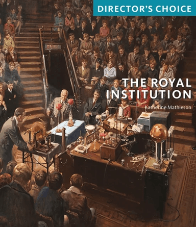 The Royal Institution av Katherine Mathieson