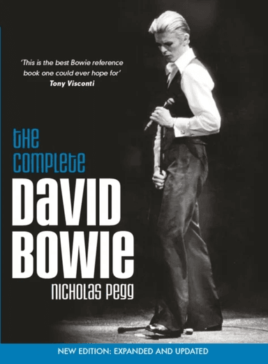 The Complete David Bowie (Revised and Updated 2016 Edition) av Nicholas Pegg