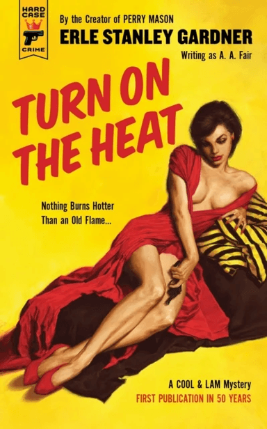 Turn on the Heat av Erle Stanley Gardner