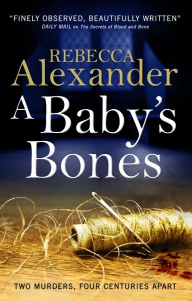 A Baby's Bones av Rebecca Alexander