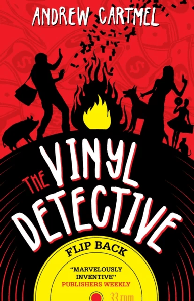 The Vinyl Detective - Flip Back av Andrew Cartmel
