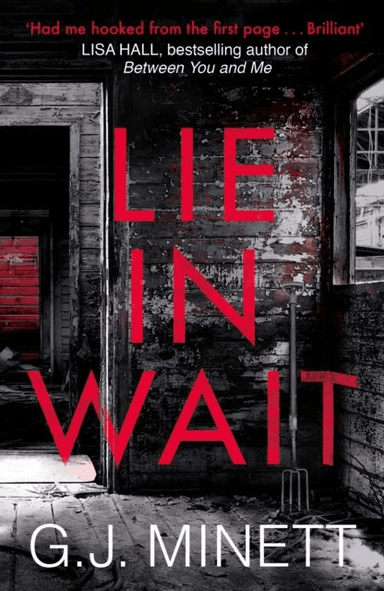 Lie in Wait av G. J. Minett