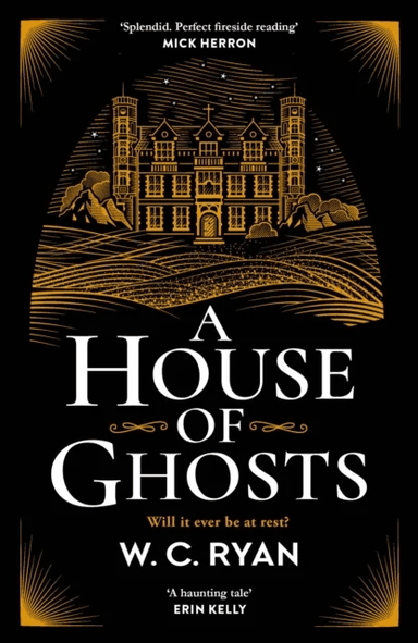 A House of Ghosts av W. C. Ryan