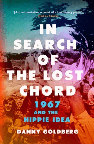 In Search of the Lost Chord av Danny Goldberg