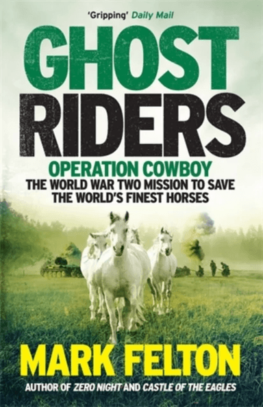 Ghost Riders av Mark Felton