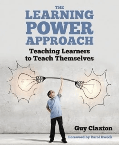 The Learning Power Approach av Guy Claxton
