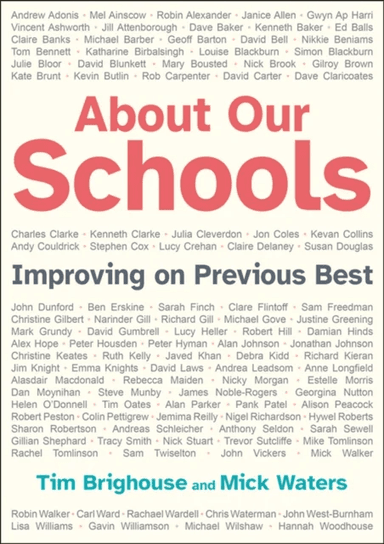 About Our Schools av Mick Waters, Tim Brighouse