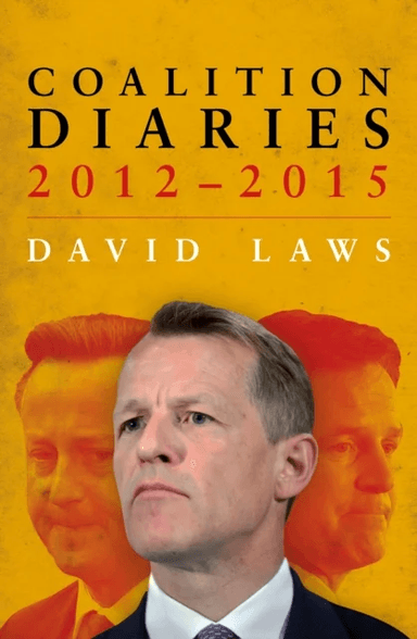 Coalition Diaries av David Laws